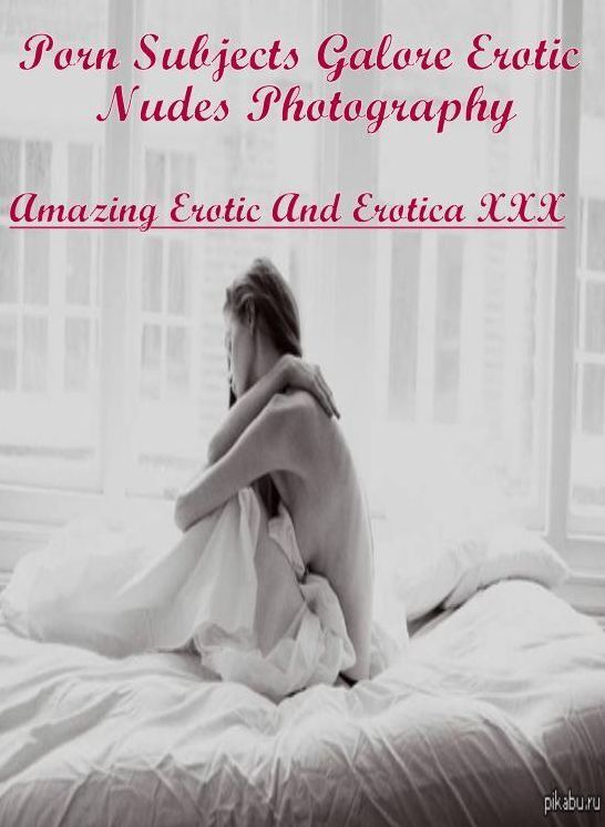 Confession: Amazing Erotic And Erotica XXX Porn Subjects Galore Erotic Nudes Photography ( Erotic Photography, Erotic Stories, Nude Photos, Naked , Lesbian, She-male, Gay, Fetish, Bondage, Sex, Erotica, Hentai, Blow Job, Three-sum , XXX)