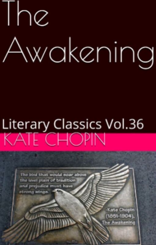 THE AWAKENING by Kate Chopin