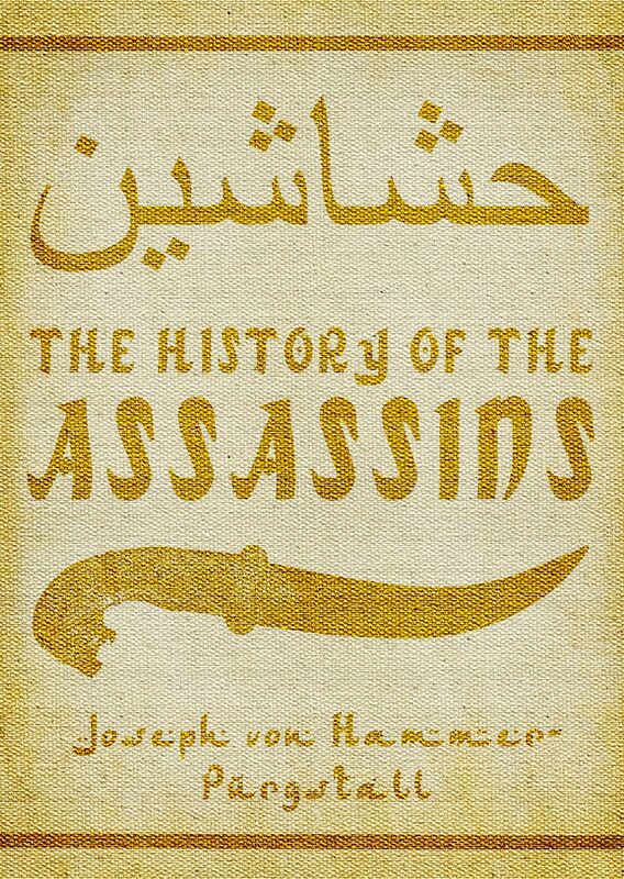 The History of the Assassins