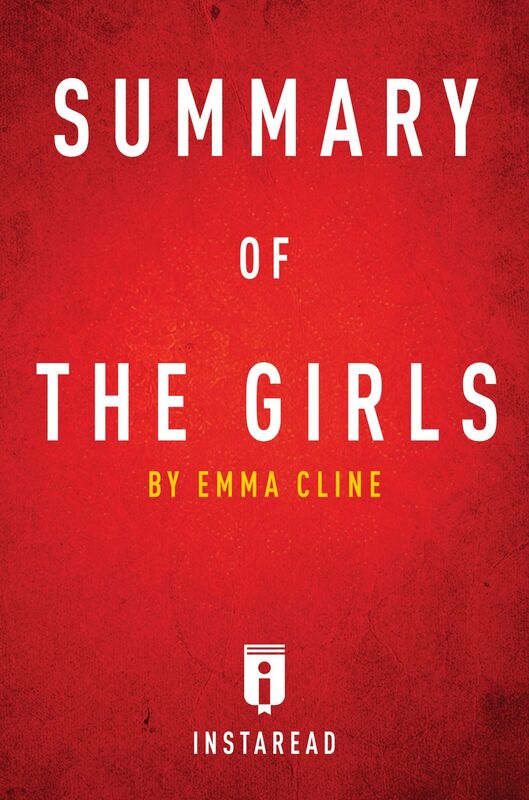 Summary of The Girls by Emma Cline Includes Analysis