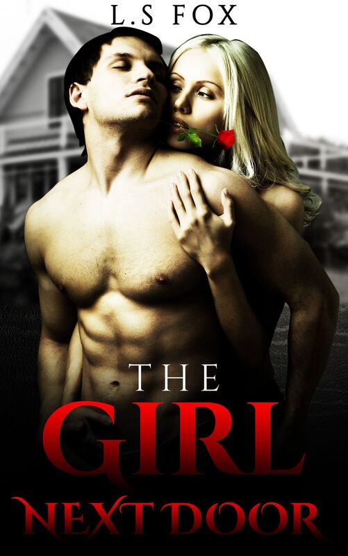 The Girl Next Door ( A Romance Suspense Thriller Novel) Series 1