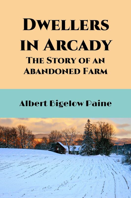 Dwellers in Arcady (Illustrated Edition)