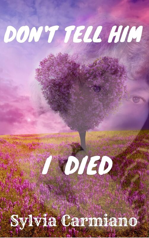 Don't Tell Him I Died