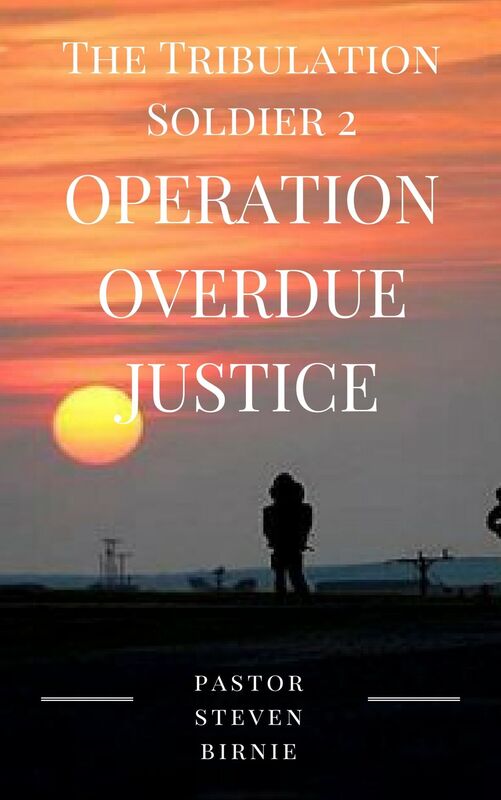 The Tribulation Soldier 2 'Operation Overdue Justice'