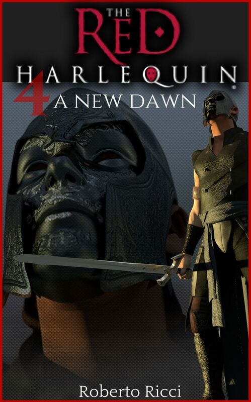 The Red Harlequin - Book 4 A New Dawn
