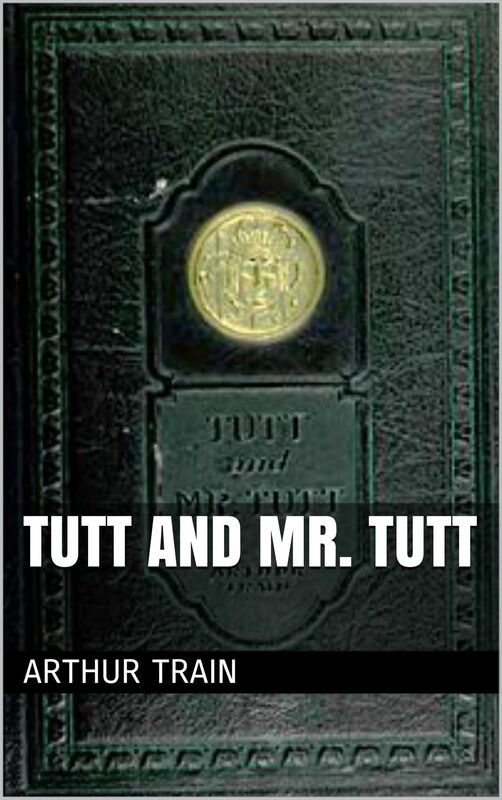 Tutt and Mr. Tutt