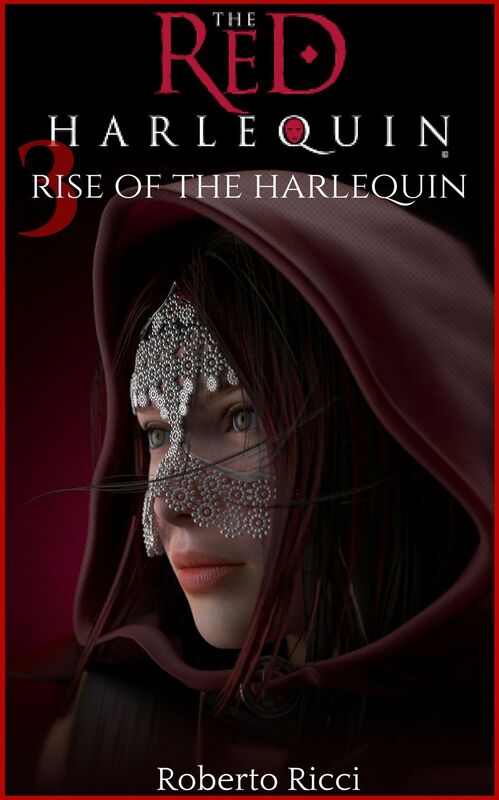 The Red Harlequin - Book 3 Rise Of The Harlequin