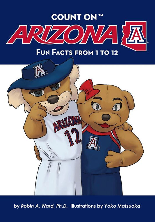 Count On Arizona: Fun Facts from 1 to 12