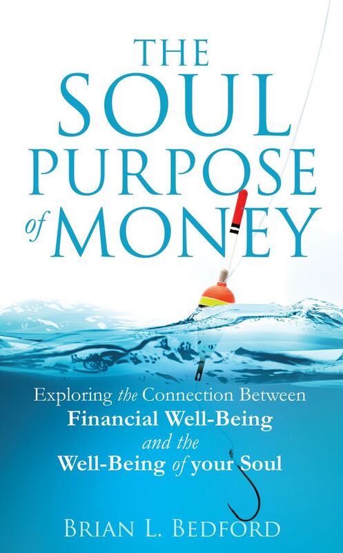 The Soul Purpose of Money