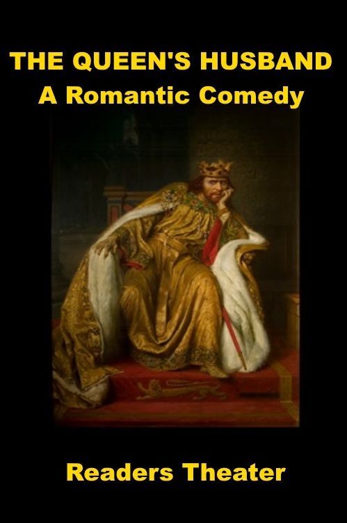 The Queen's Husband - A One Act Comedy