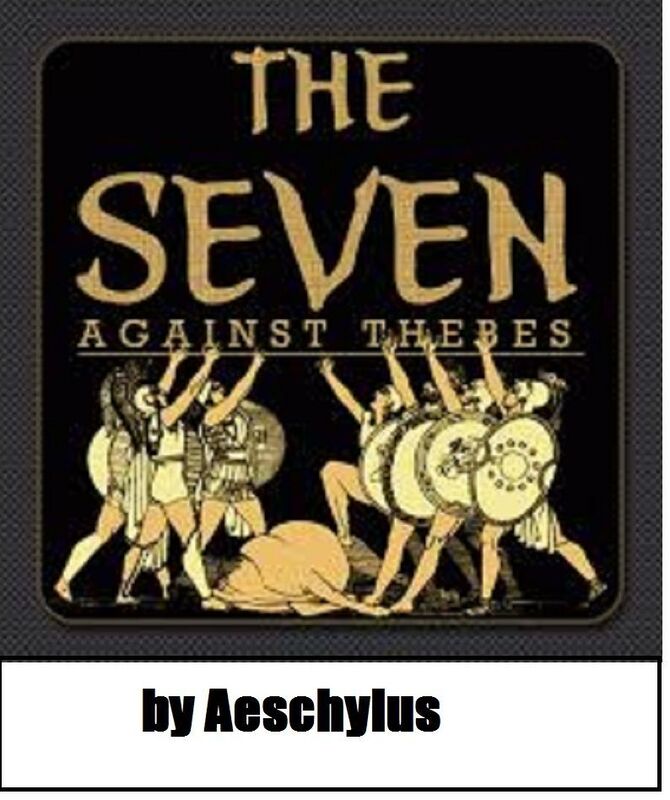 Bound and Seven Against Thebes by Aeschylus