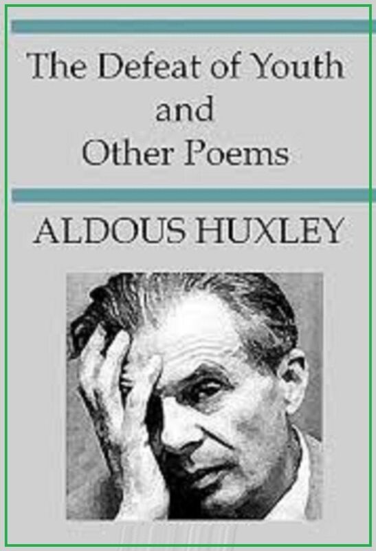 The Defeat of Youth and Other Poems by Aldous Huxley