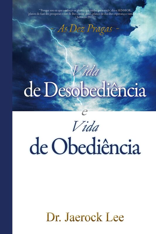 Vida de Obediencia e Vida de Desobediencia : Life of Disobedience and Life of Obedience (Portuguese Edition)
