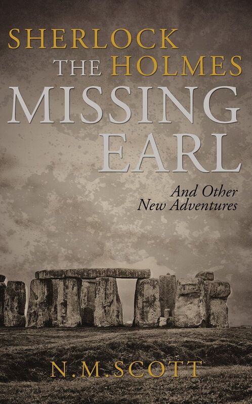 Sherlock Holmes: The Missing Earl and Other Adventures