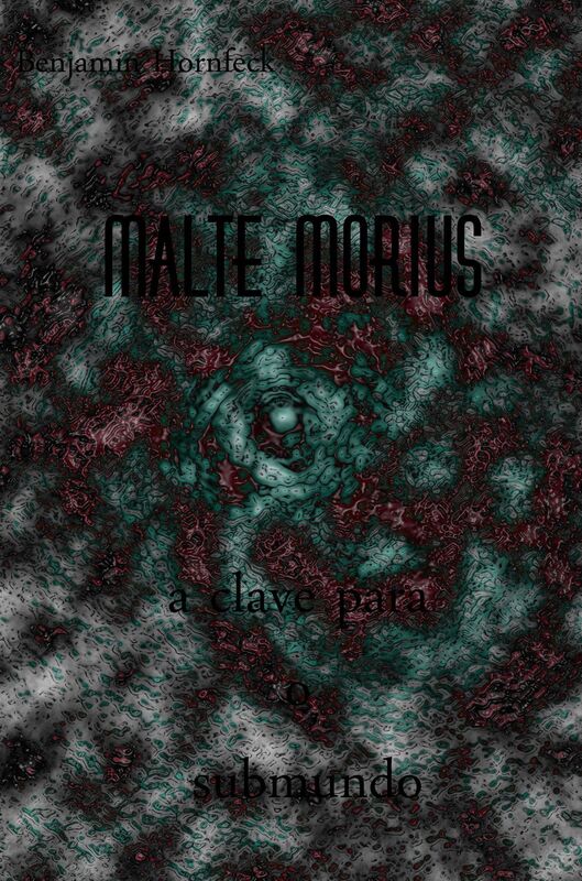 Malte Morius a clave para o submundo