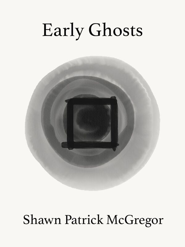 Early Ghosts