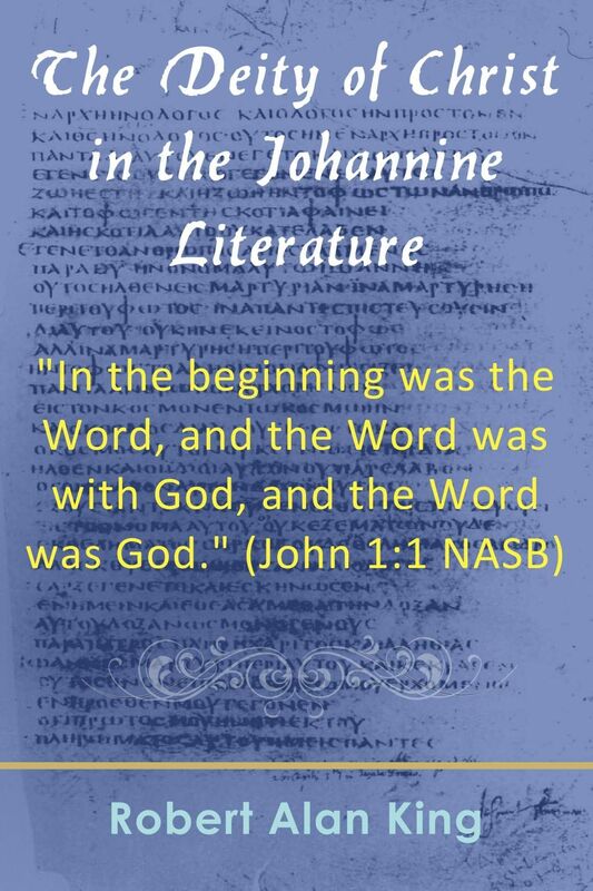 The Deity of Christ in the Johannine Literature