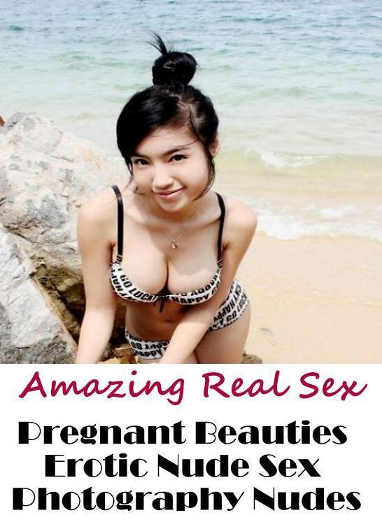 Breast: Amazing Real Sex Pregnant Beauties Erotic Nude Sex Photography Nudes ( Erotic Photography, Erotic Stories, Nude Photos, Naked , Lesbian, She-male, Gay, Fetish, Bondage, Sex, Erotica, Hentai, Blow Job, Three-sum , XXX)