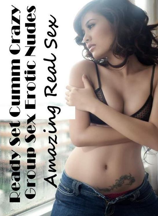 Erotica Photo: Amazing Real Sex Ready Set Cumm Crazy Group Sex Erotic Nudes ( Erotic Photography, Erotic Stories, Nude Photos, Naked , Lesbian, She-male, Gay, Fetish, Bondage, Sex, Erotica, Hentai, Blow Job, Three-sum , XXX)