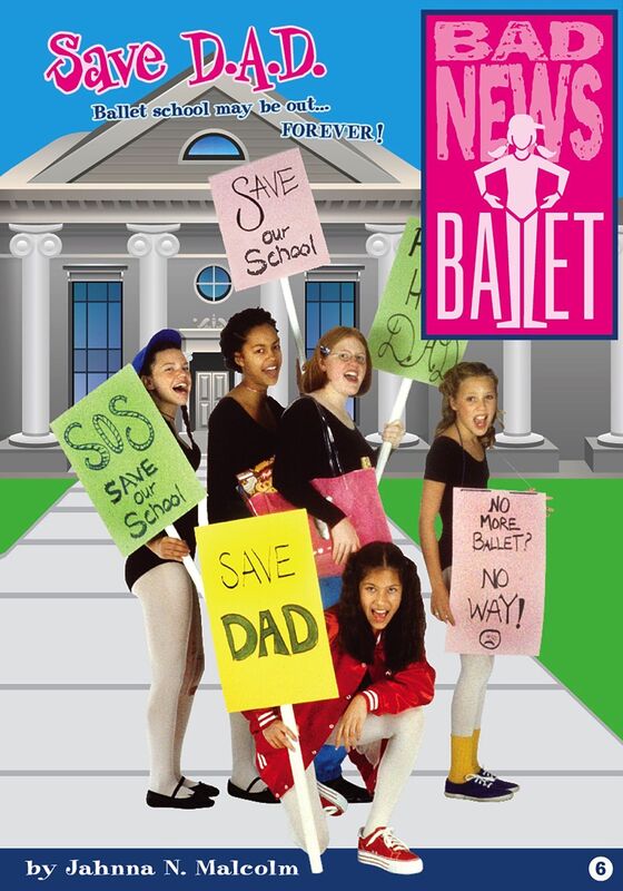 Save D.A.D.(Bad News Ballet #6)