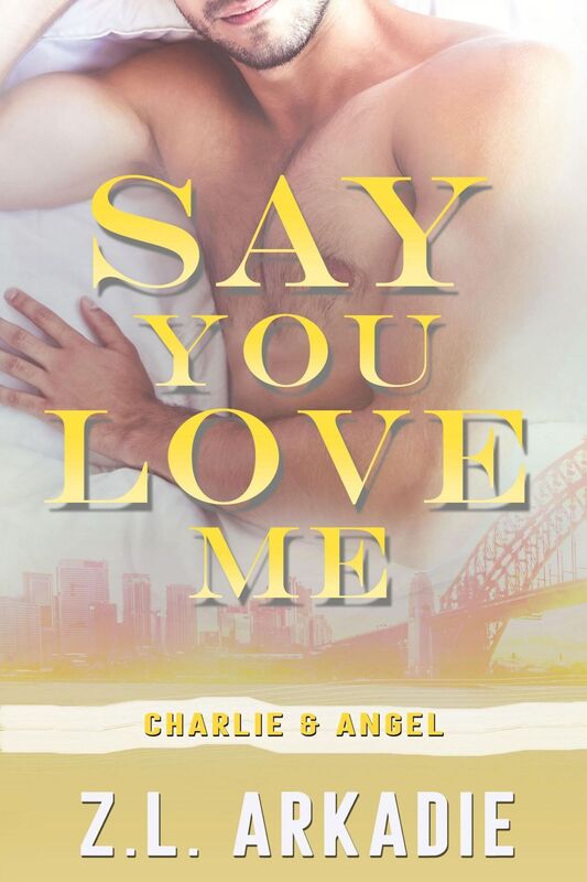Say You Love Me (Charlie & Angel)