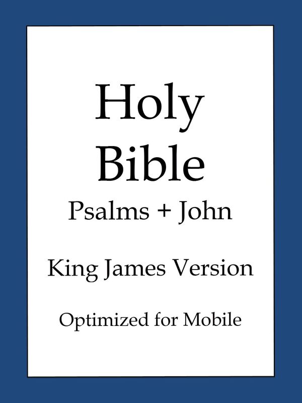 Holy Bible, King James Version: Psalms and John