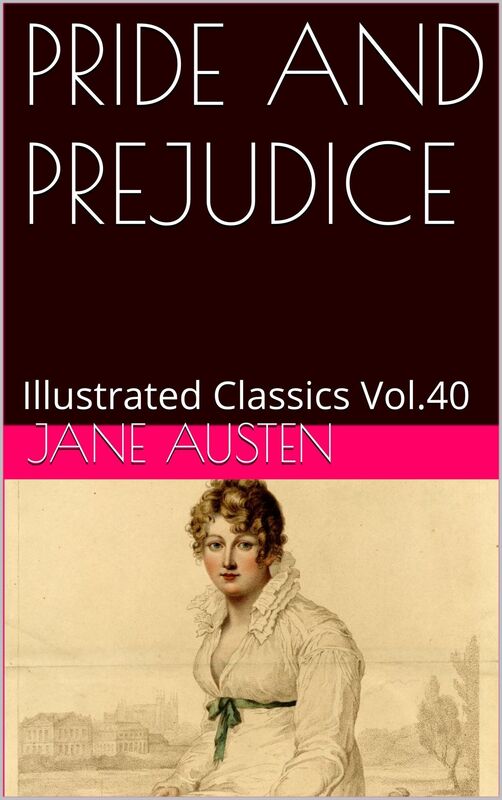 PRIDE AND PREJUDICE By Jane Austen