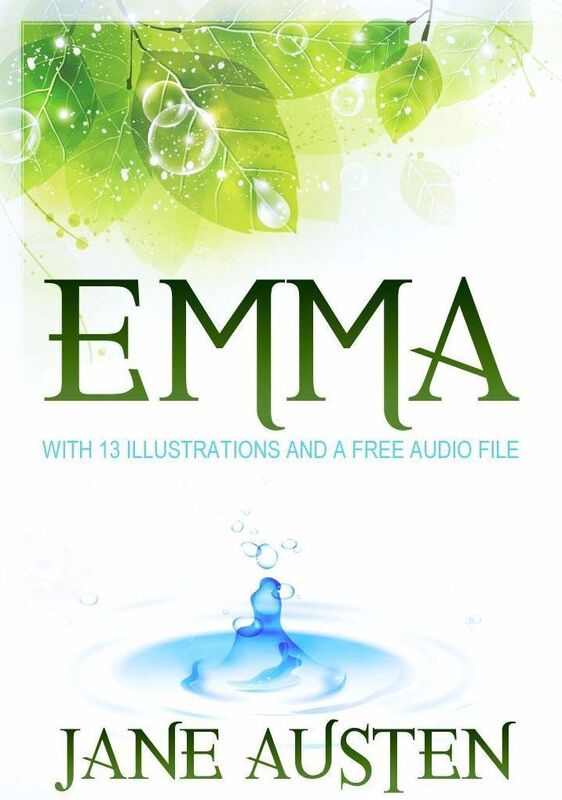 Emma: With 13 Illustrations and a Free Audio File.