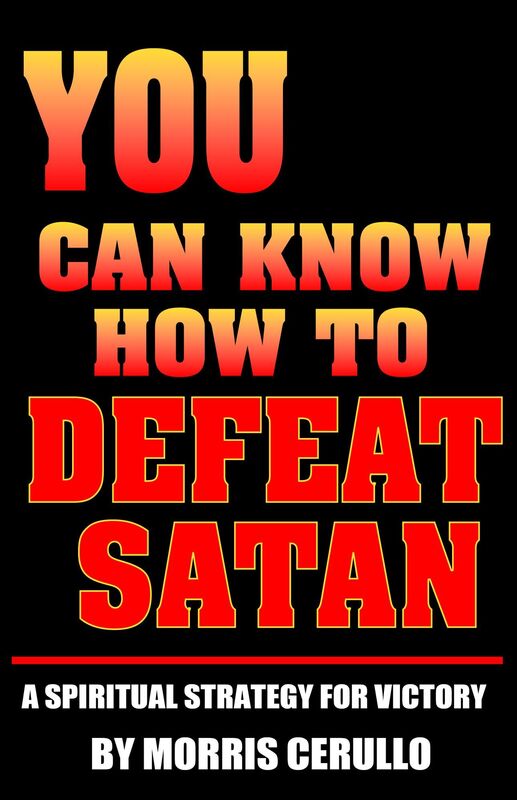You Can Know How to Defeat Satan