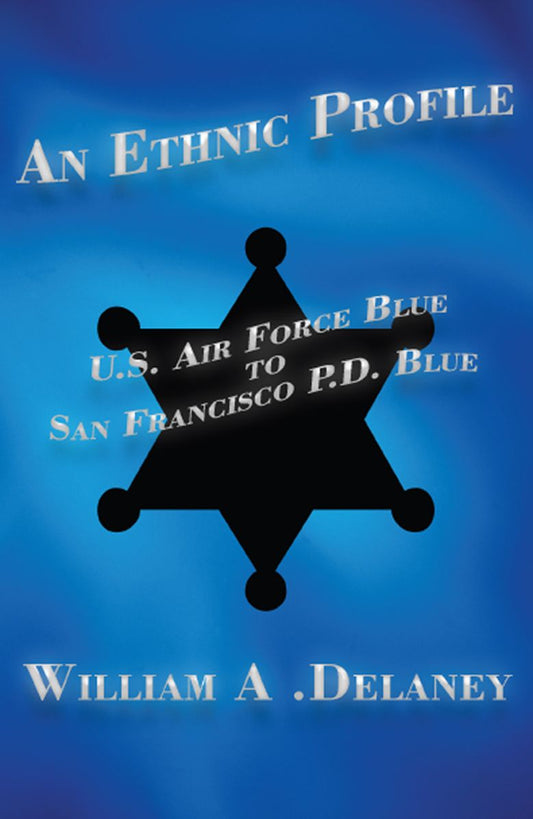 An Ethnic Profile: U.S. Air Force Blue to San Francisco P.D. Blue