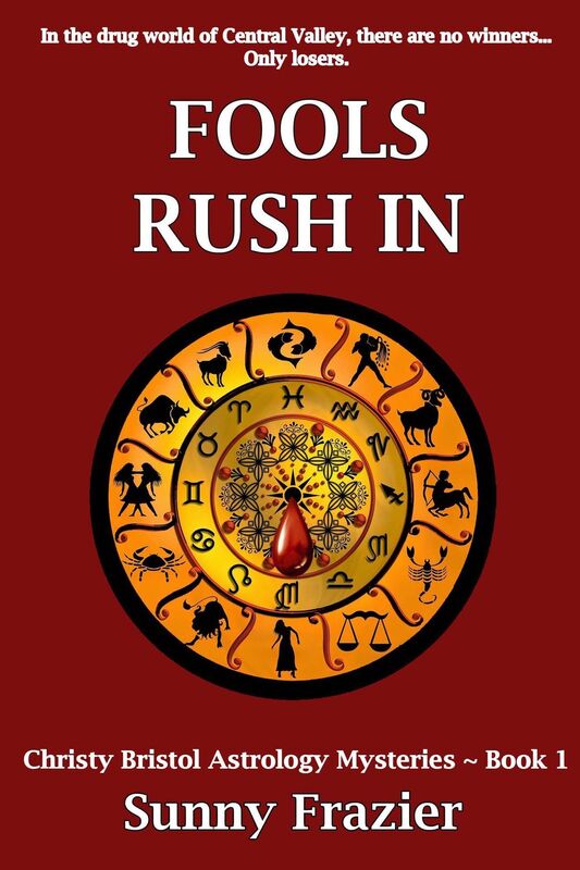 Fools Rush In ~ Christy Bristol Astrology Mysteries ~ Book 1