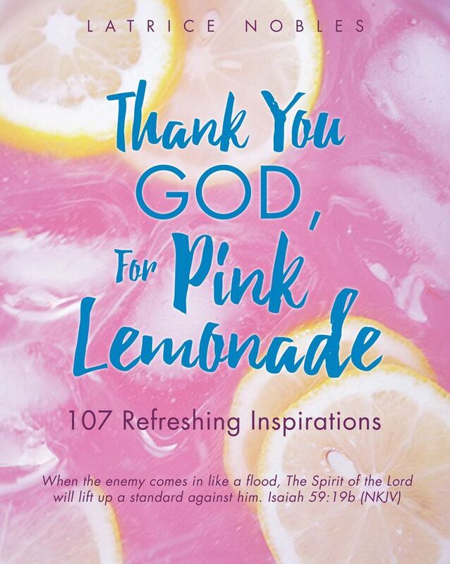 THANK YOU GOD, FOR PINK LEMONADE