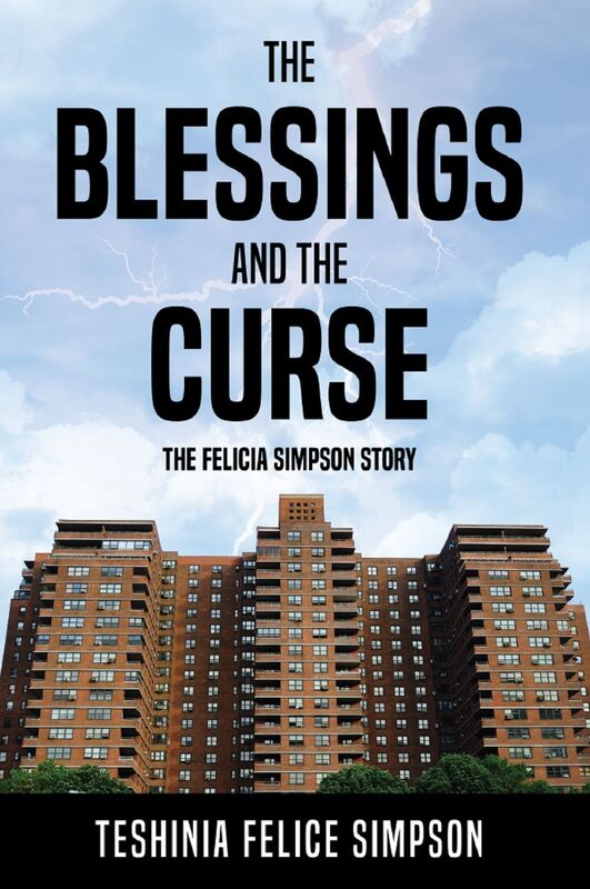 THE BLESSINGS AND THE CURSE: The Felicia Simpson Story