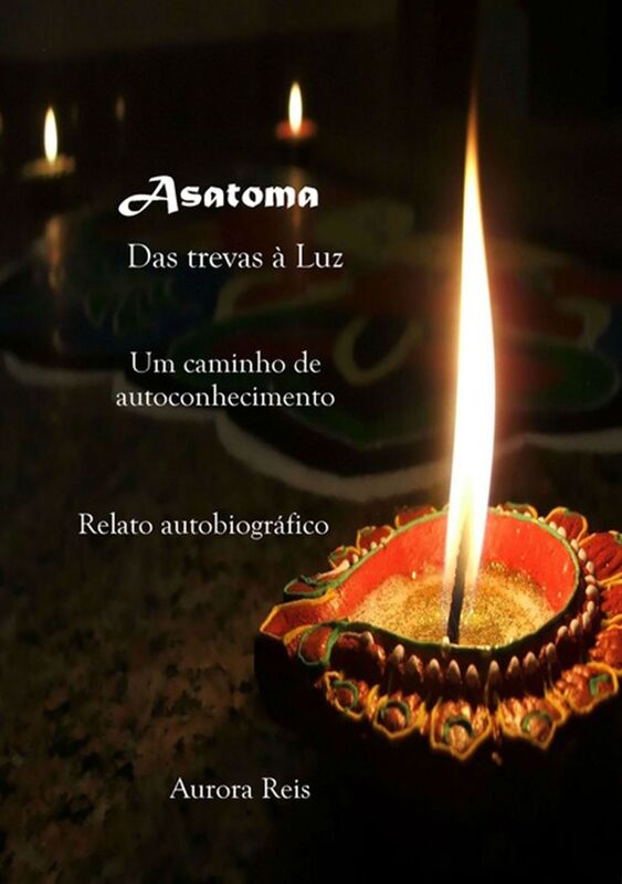 Asatoma Das Trevas a Luz