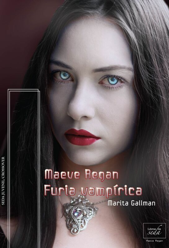 Furia vampirica. Maeve Regan 4