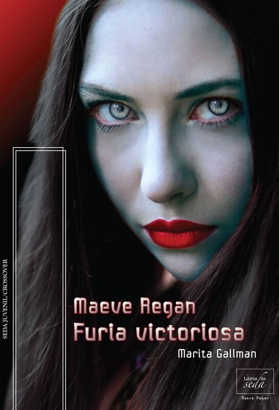 Furia victoriosa. Maeve Regan 5