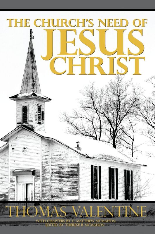 The Church's Need of Jesus Christ
