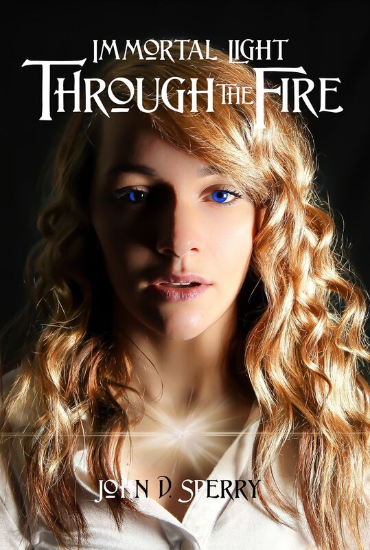 Immortal Light: Through the Fire