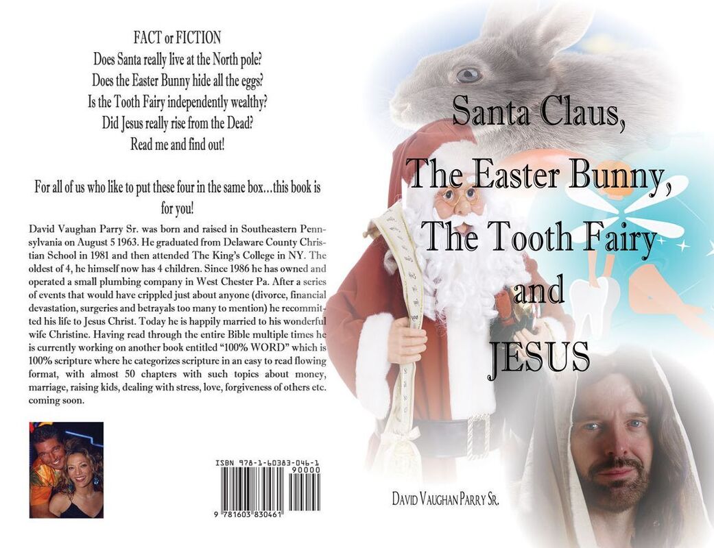 Santa Claus, The Easter Bunny, The Tooth Fairy and JESUS