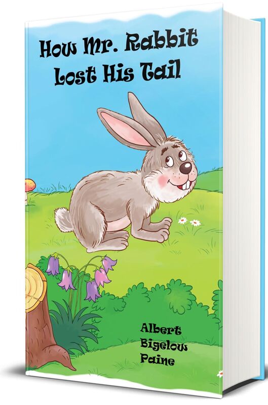 How Mr Rabbit Lost His Tail (Illustrated Edition)