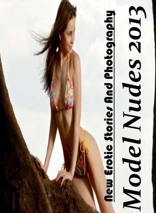 Breast: New Erotic Stories And Photography Model Nudes 2013 ( Erotic Photography, Erotic Stories, Nude Photos, Naked , Lesbian, She-male, Gay, Fetish, Bondage, Sex, Erotica, Hentai, Blow Job, Three-sum , XXX)