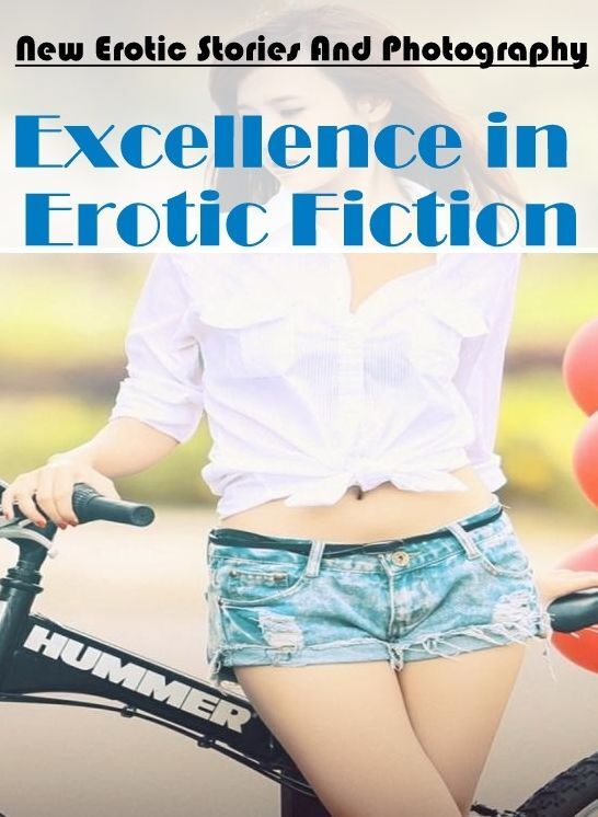 Adults Only: New Erotic Stories And Photography Excellence in Erotic Fiction ( Erotic Photography, Erotic Stories, Nude Photos, Naked , Lesbian, She-male, Gay, Fetish, Bondage, Sex, Erotica, Hentai, Blow Job, Three-sum , XXX)