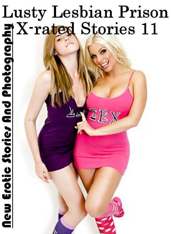Erotica: New Erotic Stories And Photography Lusty Lesbian Prison X-rated Stories 11 ( Erotic Photography, Erotic Stories, Nude Photos, Naked , Lesbian, She-male, Gay, Fetish, Bondage, Sex, Erotica, Hentai, Blow Job, Three-sum , XXX)