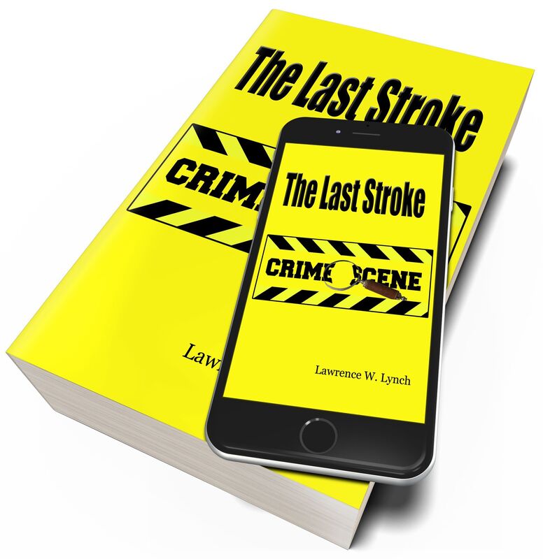 The Last Stroke - A Detective Story (Illustrated Edition)