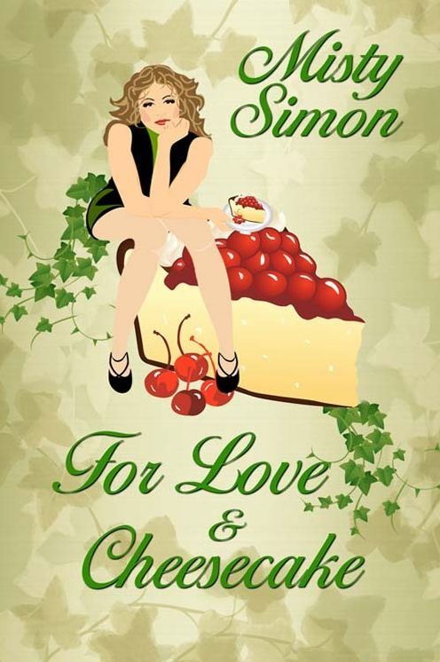 For Love and Cheesecake