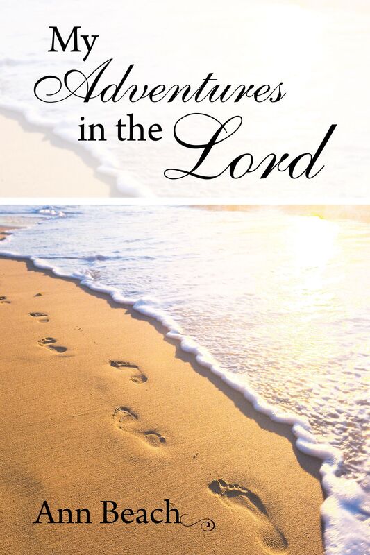 My Adventures in the Lord