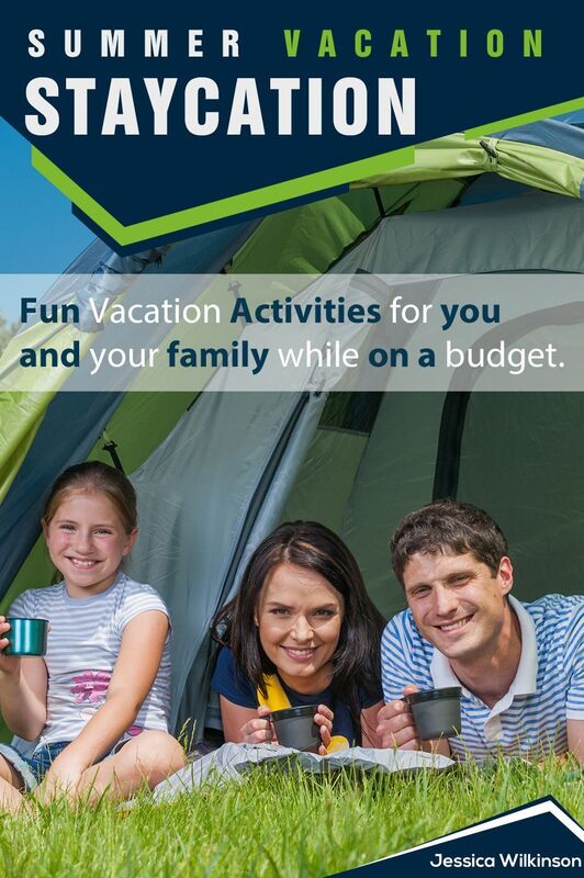 The Summer Vacation Staycation