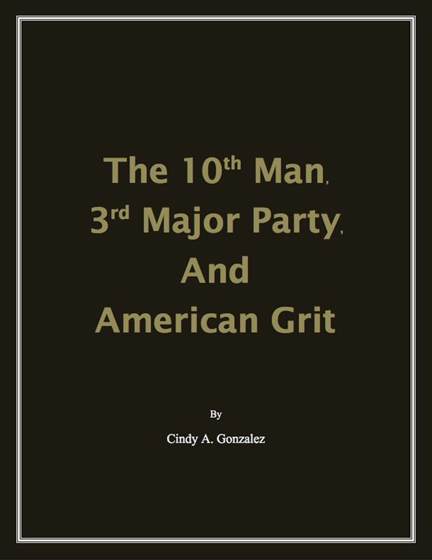 The 10th Man, 3rd Major Party, and American Grit