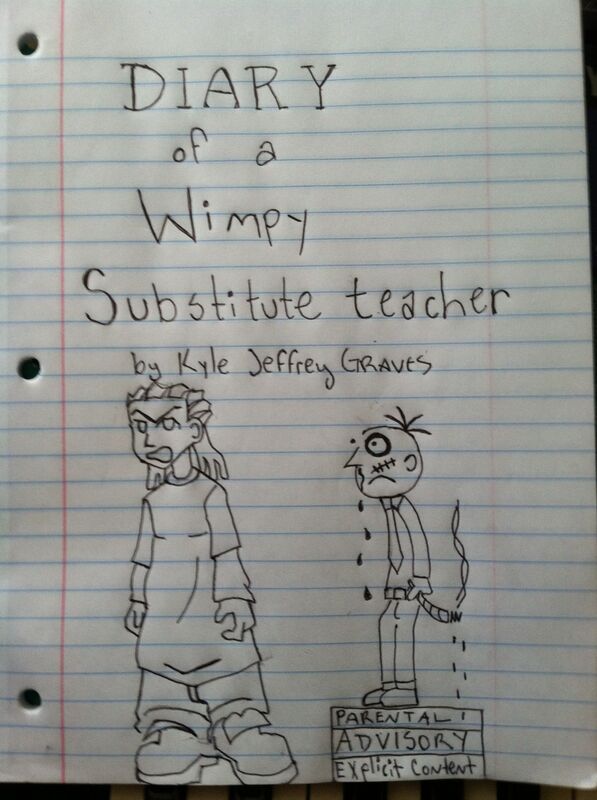 Diary Of A Wimpy Substitute Teacher