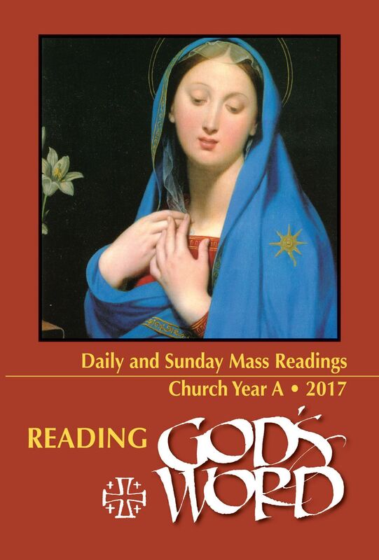 Reading God's Word Daily Mass Readings Church Year A 2017
